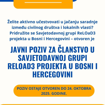 Javni poziv za članstvo u Savjetodavnoj grupi ReLOaD3 projekta u Bosni i Hercegovini