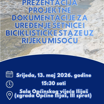 Prezentacija projektne dokumentacije za uređenje šetnice i biciklističke staze uz rijeku Misoču