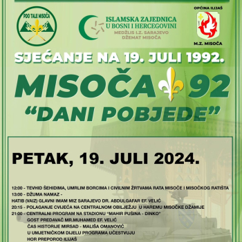 Program obilježavanja Manifestacije MISOČA '92 – DANI POBJEDE – SJEĆANJE NA 19. JULI 1992. 